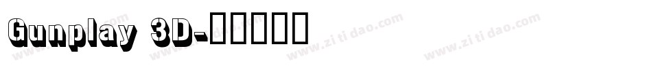 Gunplay 3D字体转换